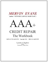 AAA + Credit Repair Mervin Easy - The Workbook 1463567359 Book Cover