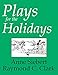 Plays for the Holidays