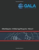 Advertising Law II: A Global Legal Perspective: Volume II: Kenya - Zimbabwe (Advertising Law: A Global Legal Perspective)