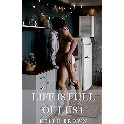 LIFE IS FULL OF LUST