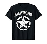 Schlichtes Design für alle Fans von Katastrophen, sich gerne ärgern oder und einen gewissen Humor haben.
