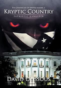 Hardcover The Chronicles Of Kryptic volume 2: Kryptic Country: Patriotic Gangster Book
