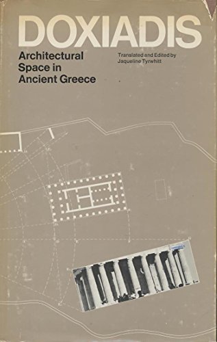 Architectural Space in Ancient Greece 0262040212 Book Cover