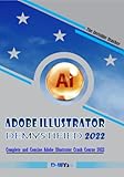 Adobe Illustrator Demystified: Complete and Concise Adobe Illustrator Crash Course