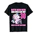 Bitte kein Neid gut aussehe 30 Jahre Einhorn 30. Geburtstag T-Shirt