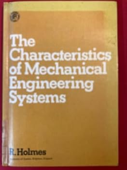 Paperback The Characteristics of Mechanical Engineering Systems: Pergamon International Library of Science, Technology, Engineering and Social Studies Book