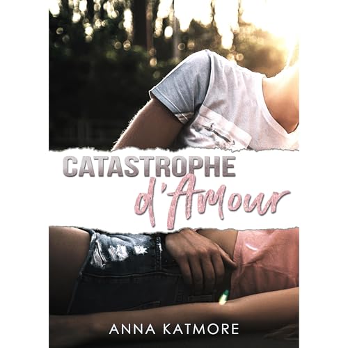 Catastrophe d’Amour Audiolibro Por Anna Katmore arte de portada