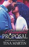 A Champion's Proposal 1697608515 Book Cover
