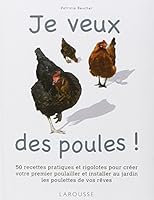 Je Veux Des Poules ! 2035838703 Book Cover
