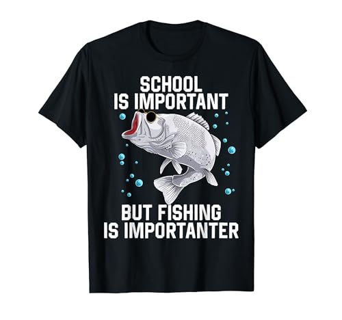 Fishing Shirt School Is Important But Fishing Is Importanter T-Shirt