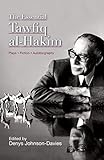 The Essential Tawfiq al-Hakim: Plays, Fiction, Autobiography