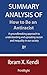 Summary Analysis Of How to Be an Antiracist: A groundbreaking approach to understanding and uprooting racism and inequality in our society By Ibram X. Kendi