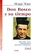 Don Bosco y su tiempo: Educador nato, patrono de la juventud trabajadora: 45 (Arcaduz) - Wast, Hugo
