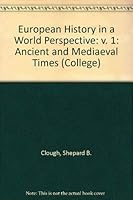 European History in a World Perspective: v. 1: Ancient and Mediaeval Times 0669855480 Book Cover
