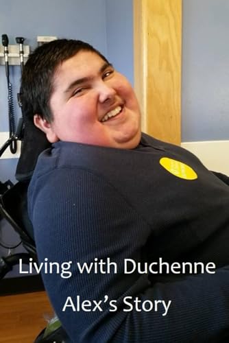 Living with Duchenne: Alex's Story