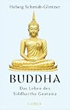 Buddha: Das Leben des Siddhartha Gautama