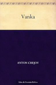 Vanka Anton Chéjov Babelio