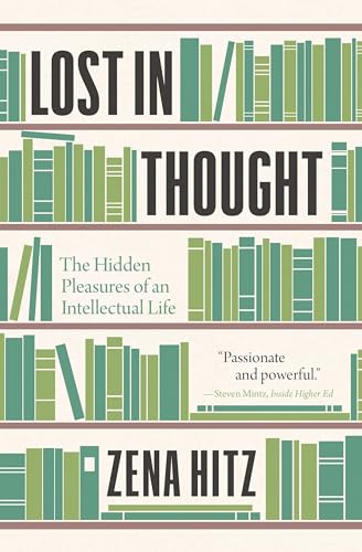 Portada de Lost in Thought: The Hidden Pleasures of an Intellectual Life