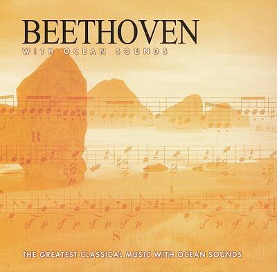 Beethoven With Ocean Sounds [Audio CD] Beethoven and St Cecelia So