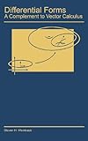 Differential Forms: A Complement to Vector Calculus