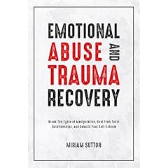 Emotional Abuse and Trauma Recovery Audiolibro Por Miriam Sutton arte de portada
