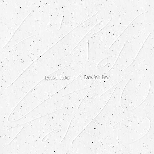 Lyrical Tattoo [通常盤] [CD] - Base Ball Bear
