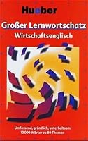 Großer Lernwortschatz, Wirtschaftsenglisch 3190063834 Book Cover