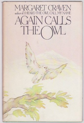 Again Calls the Owl by Margaret Craven (1980-04... B01FEKW472 Book Cover