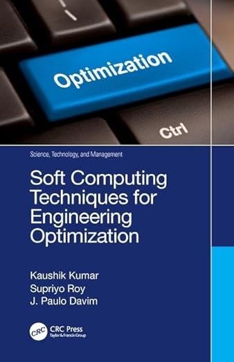 SOFT COMPUTING TECHNIQUES FOR ENGINEERING OPTIMIZATION (HB 2019)
