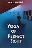 Yoga of Perfect Sight