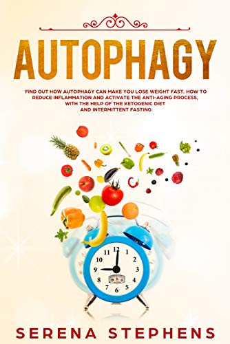 Autophagy: Find Out How Autophagy Can Make You Lose Weight