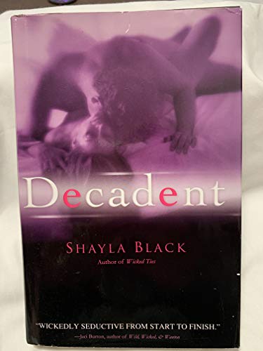 Decadent by Sooo Lilly B013J41UA2 Book Cover