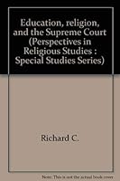 Education, religion, and the Supreme Court 0932180051 Book Cover