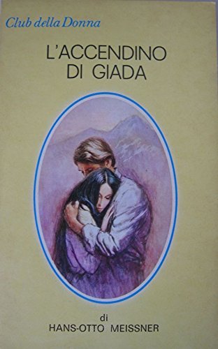  L\'ACCENDINO DI GIADA