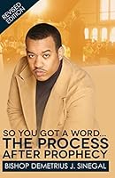 The Process After Prophecy: So You Got a Word... 1514227266 Book Cover