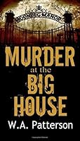 Murder at the Big House (The Mrs. Murphy Mysteries Book 2) 1726068471 Book Cover