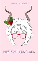 Mrs. Krampus Claus 1699789517 Book Cover