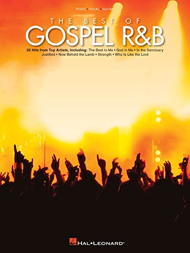 The Best of Gospel R&B Piano, Vocal and Guitar Chords
