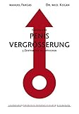  Natürliche Penisvergrösserung: 5 Zentimeter in 5 Wochen
