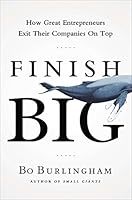 Algopix Similar Product 9 - Finish Big How Great Entrepreneurs