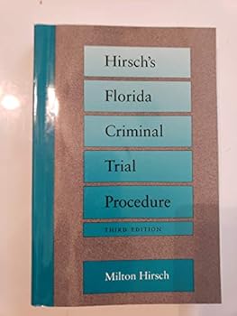 Paperback Hirsch's Florida Criminal Trial Procedure Book
