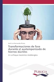 Paperback Transformaciones de fase durante el austemperizado de hierros dúctiles [Spanish] Book