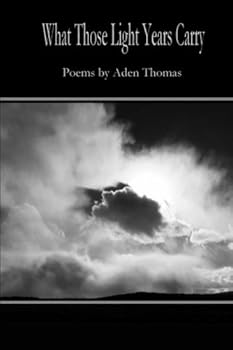 Paperback What Those Light Years Carry Book