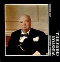 Historical Characters: Winston Churchill 0298120097 Book Cover