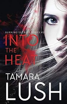 Paperback Into the Heat (Burning Secrets) Book