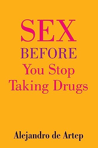 Sex Before You Stop Taking Drugs