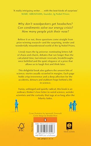 Image of Unruly: The Ig Nobel Prizes and the Strange Science of Real Research, Funny Experiments, Curious Facts and Unexpected Discoveries