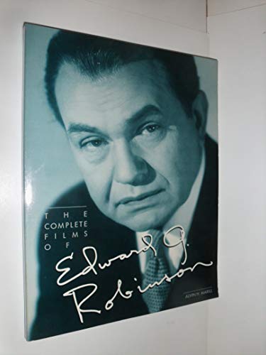 Complete Films of Edward G. Robinson B0026QRKUE Book Cover