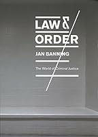 Law & order: the world of criminal justice (Multilingual Edition) 9077386157 Book Cover