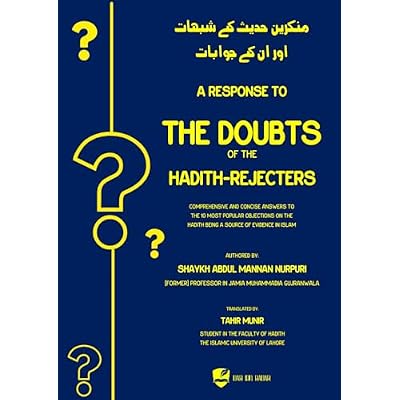 A Response to the Doubt of the Hadith-Rejectors